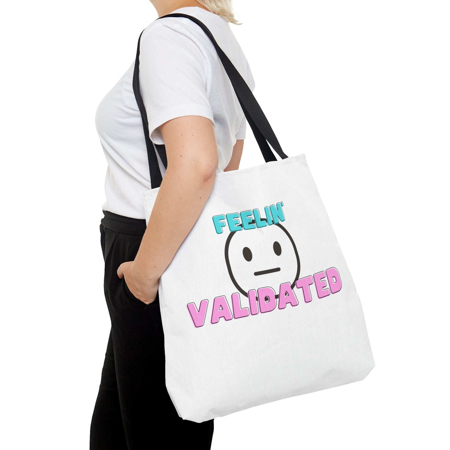 Feelin' Validated Tote Bag