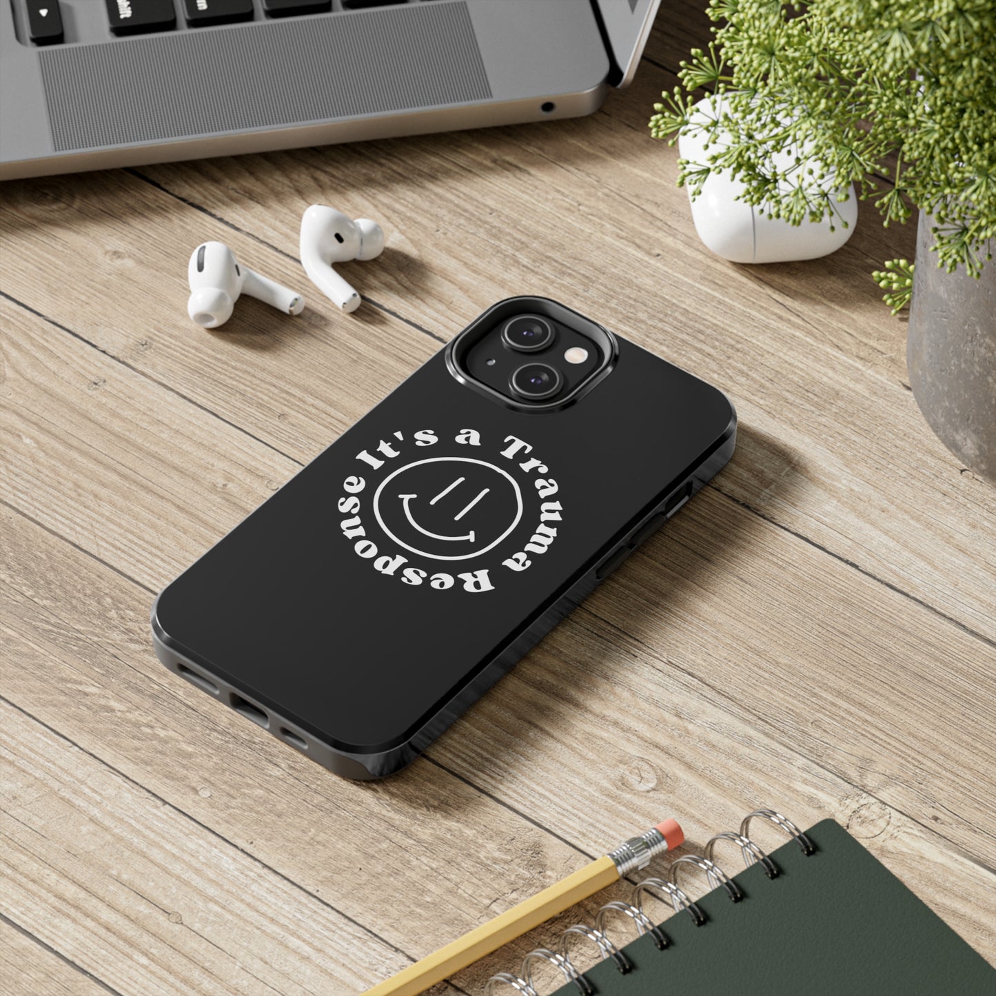 it's a trauma response phone case