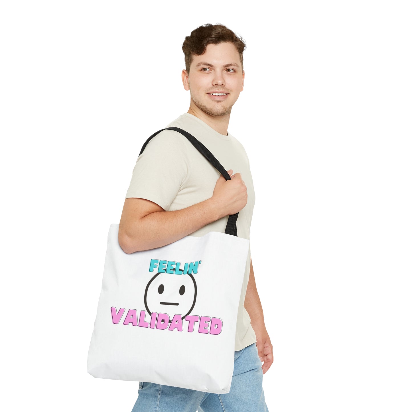 Feelin' Validated Tote Bag