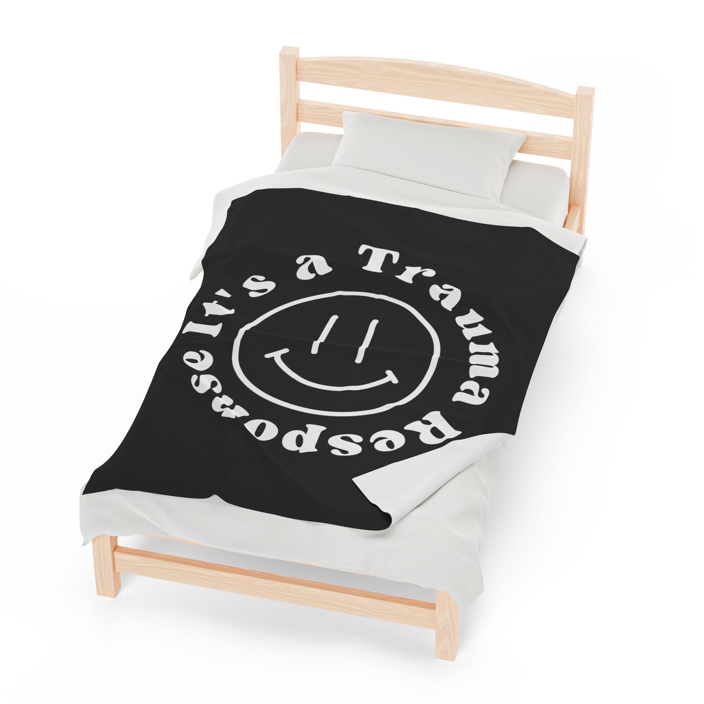 Smile! it's a trauma response velveteen blanket