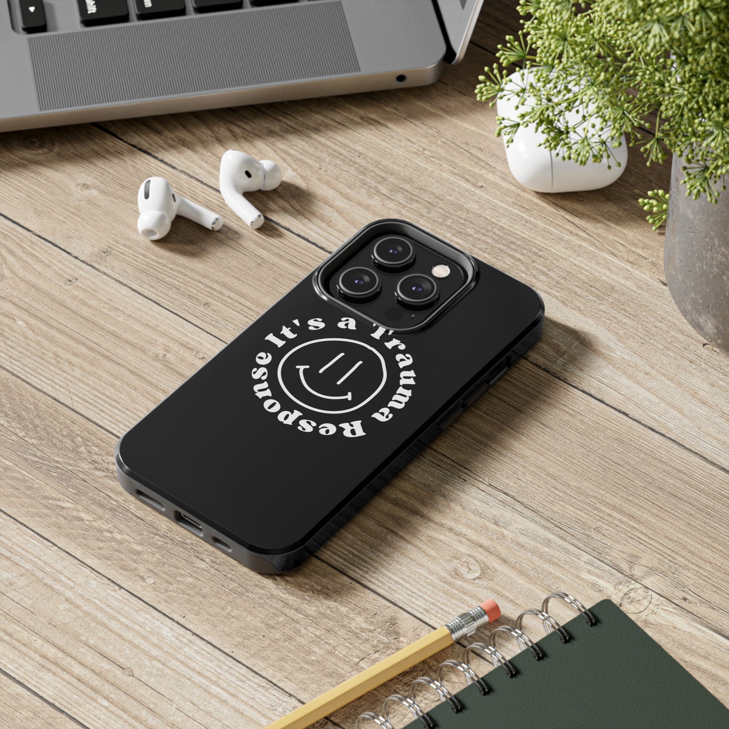it's a trauma response phone case