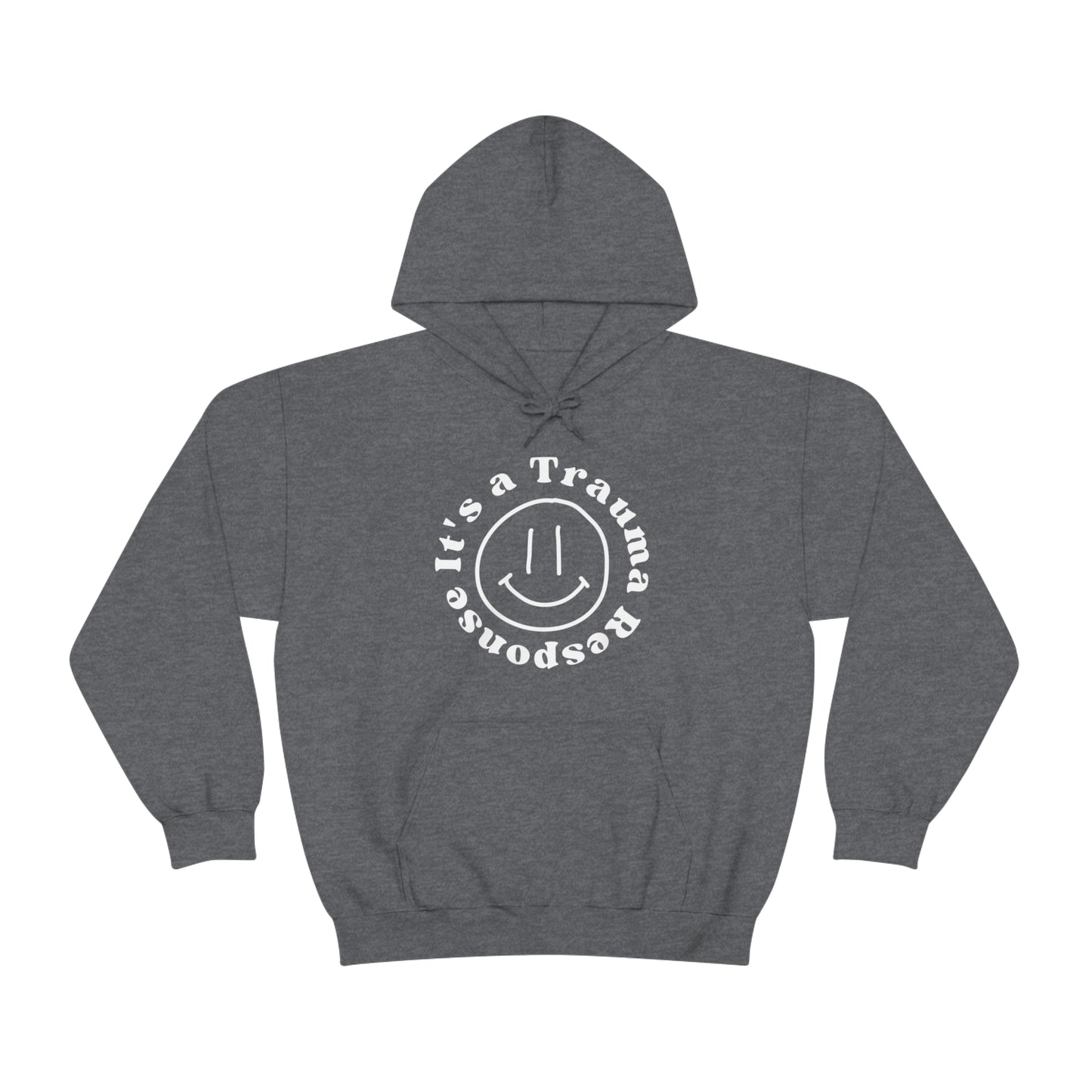 Smile! it's a trauma response Unisex Heavy Blend™ Hooded Sweatshirt