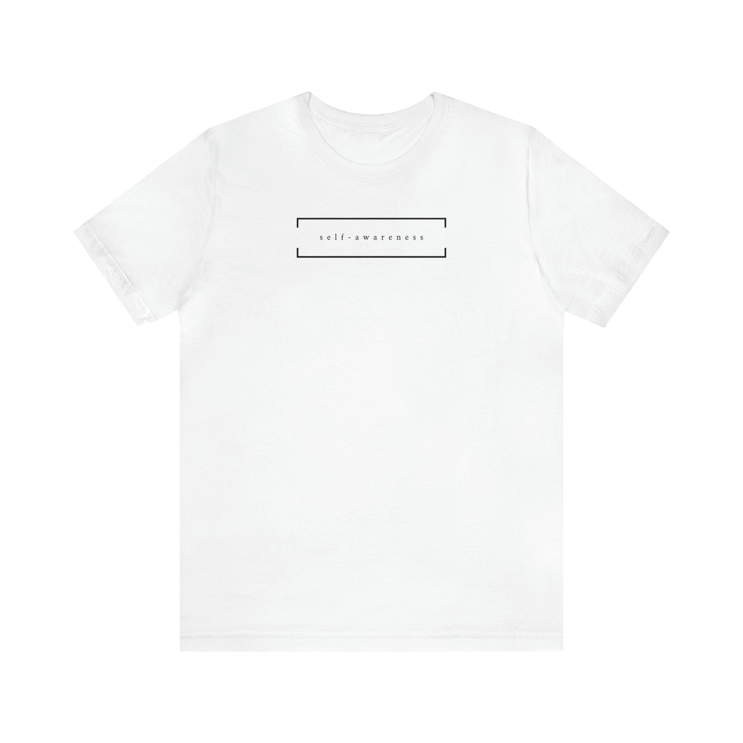 self-awareness white t-shirt