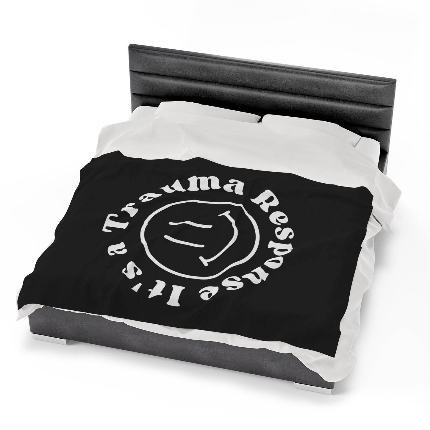 Smile! it's a trauma response velveteen blanket