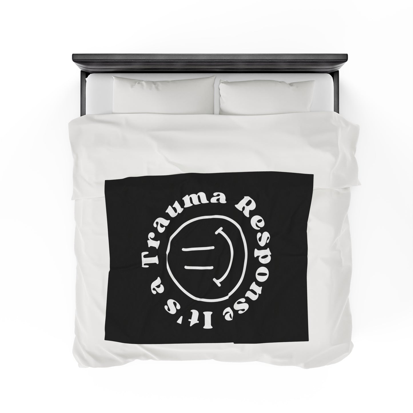 Smile! it's a trauma response velveteen blanket