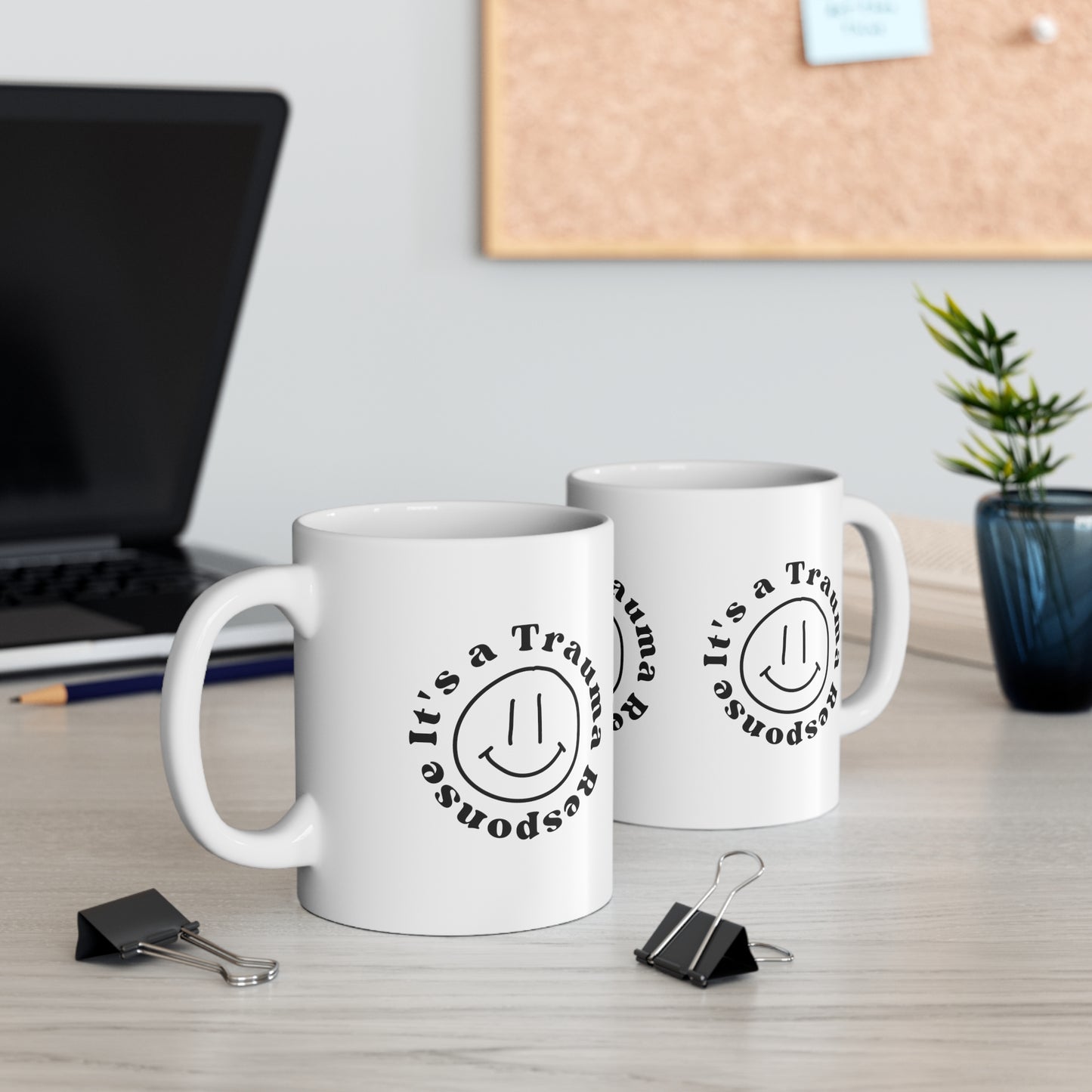 Trauma Response Ceramic Mug 11oz