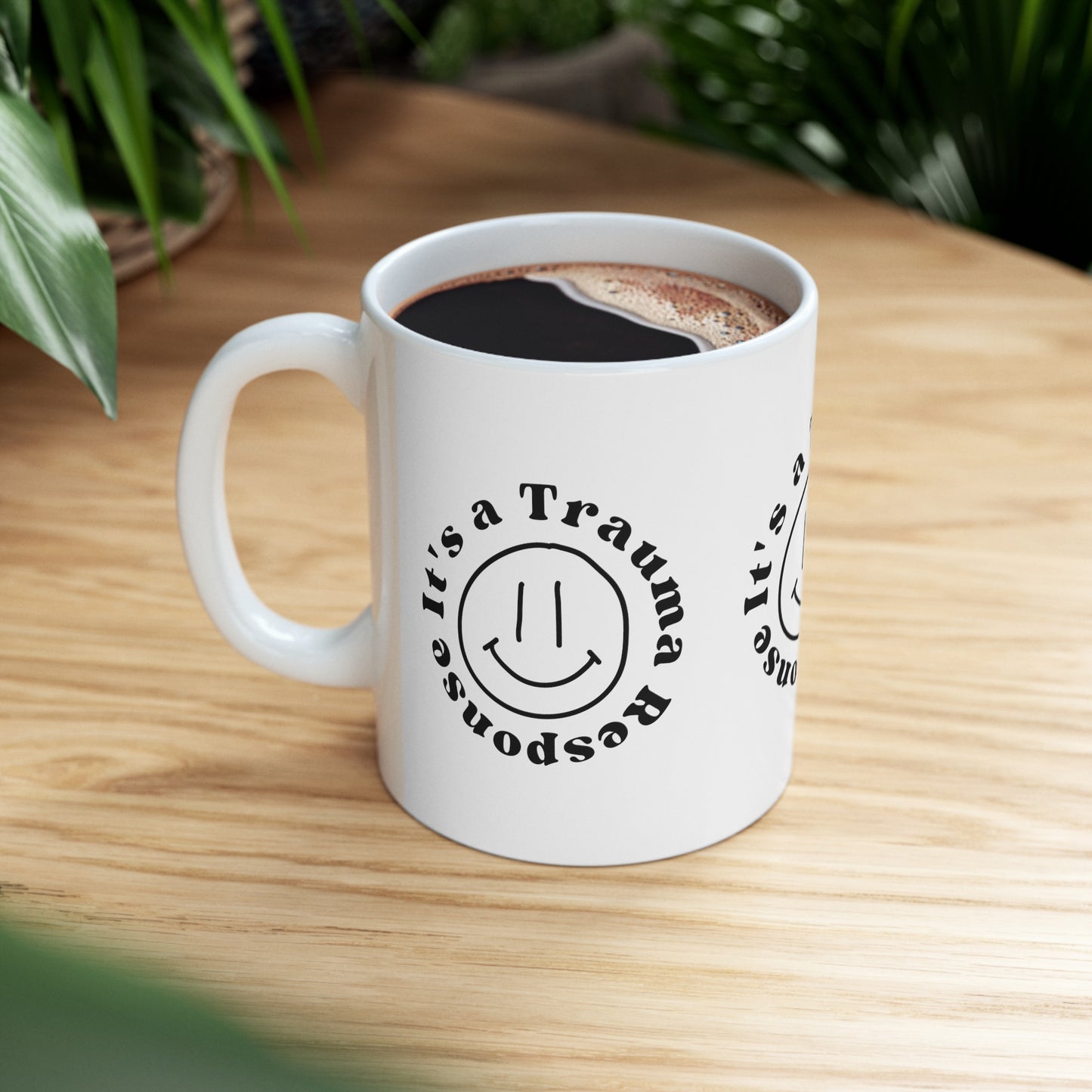 Trauma Response Ceramic Mug 11oz