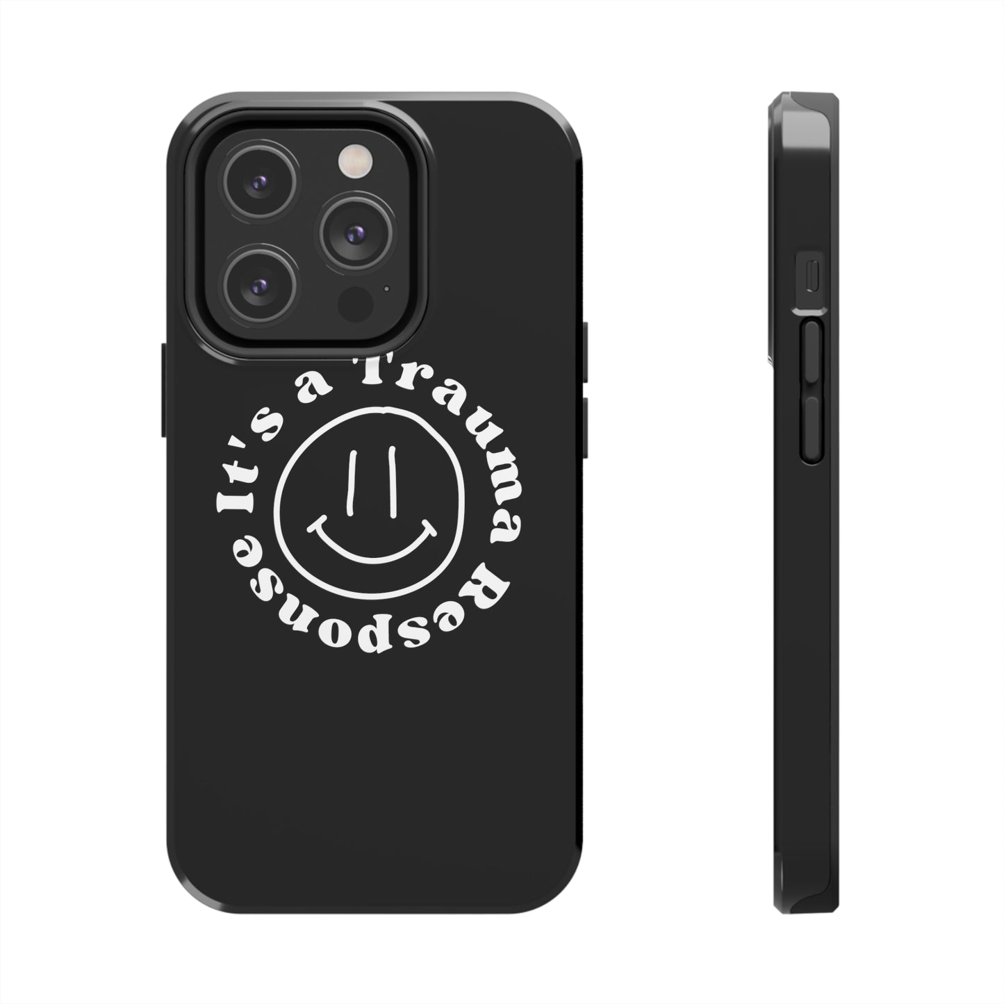 it's a trauma response phone case