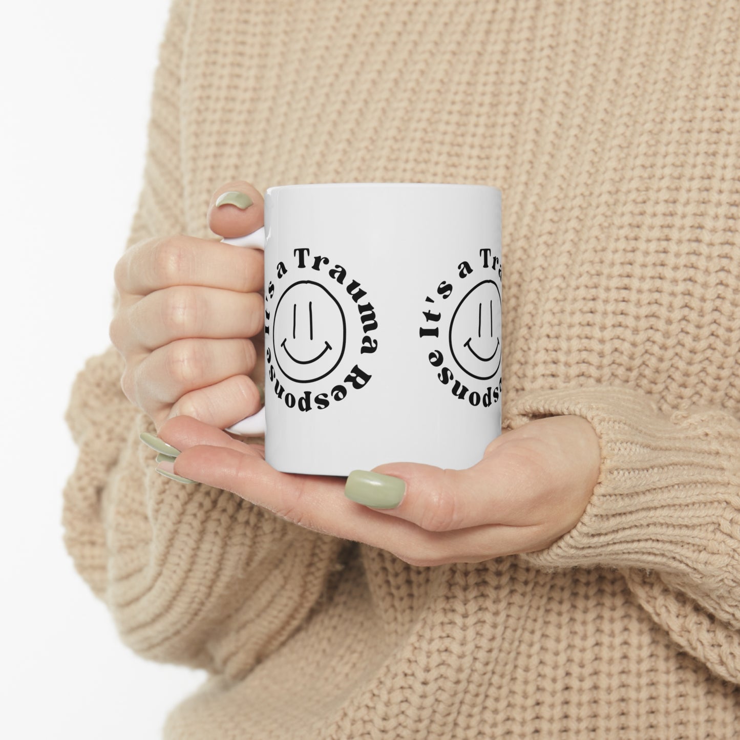 Trauma Response Ceramic Mug 11oz