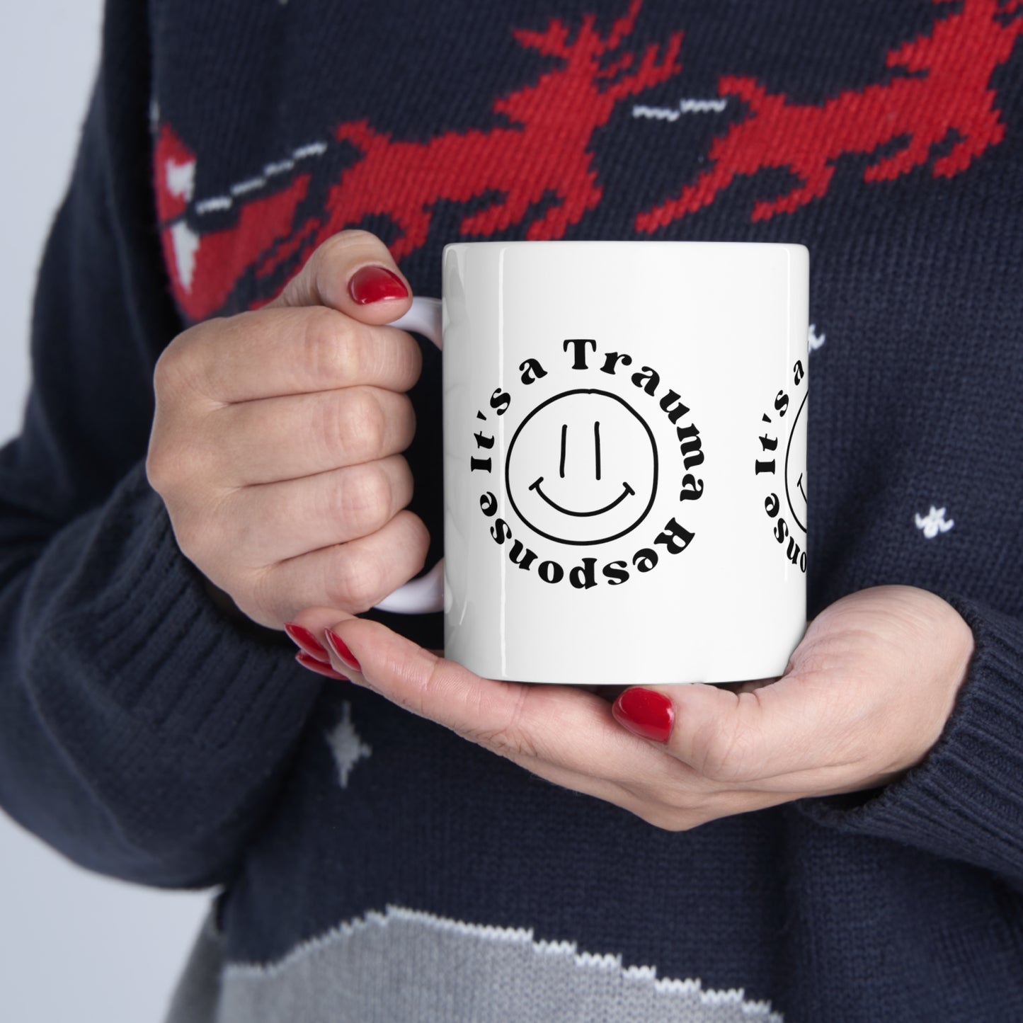 Trauma Response Ceramic Mug 11oz