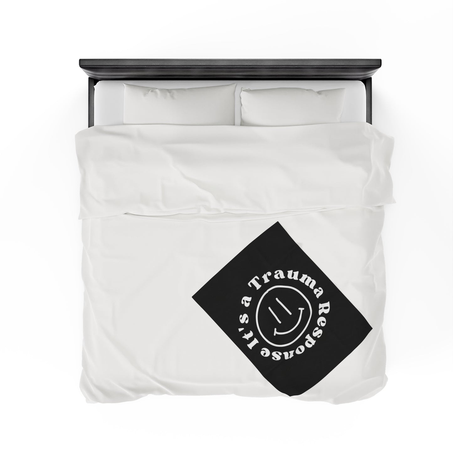 Smile! it's a trauma response velveteen blanket